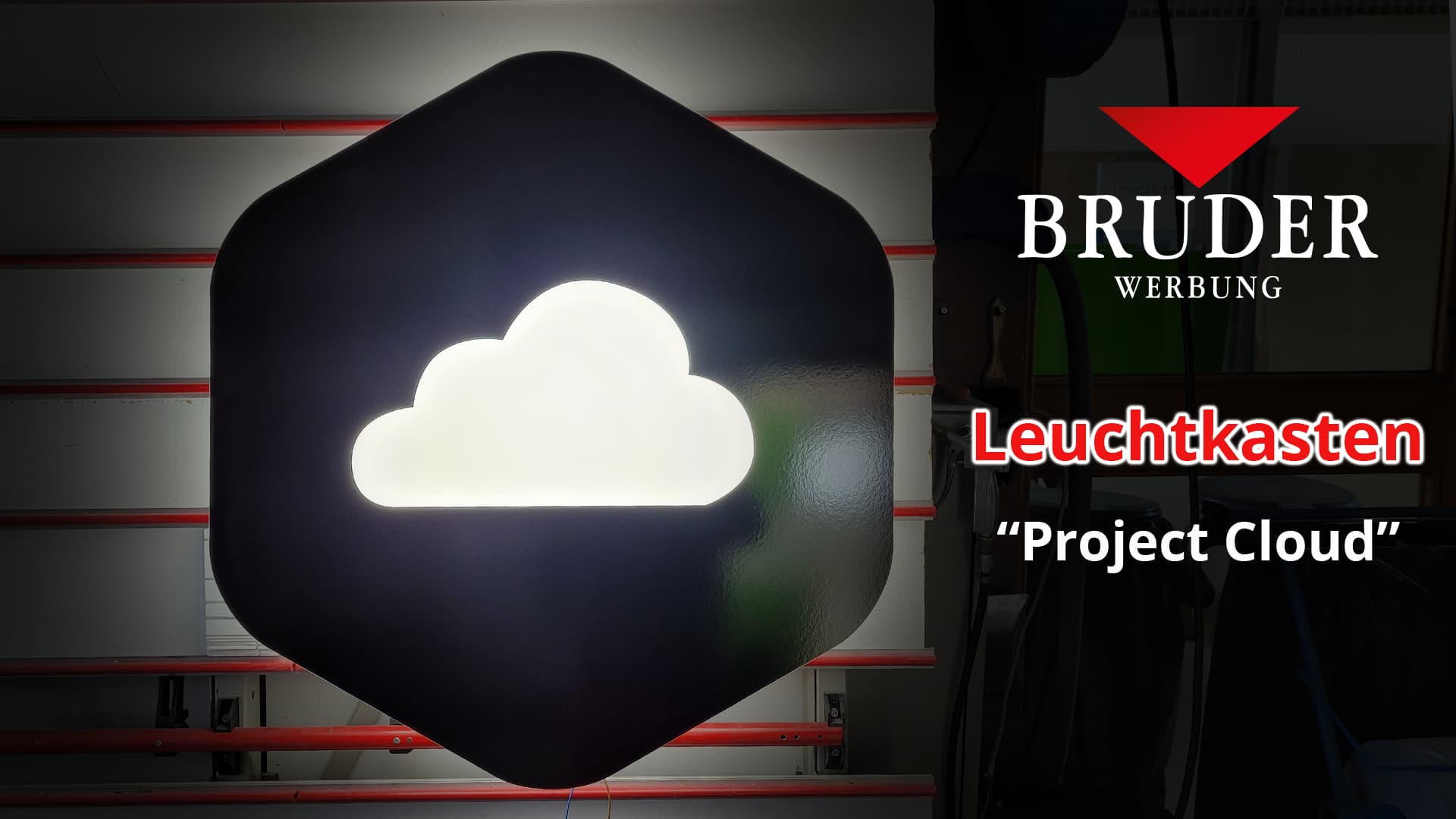 Video Leuchtkasten Project Cloud